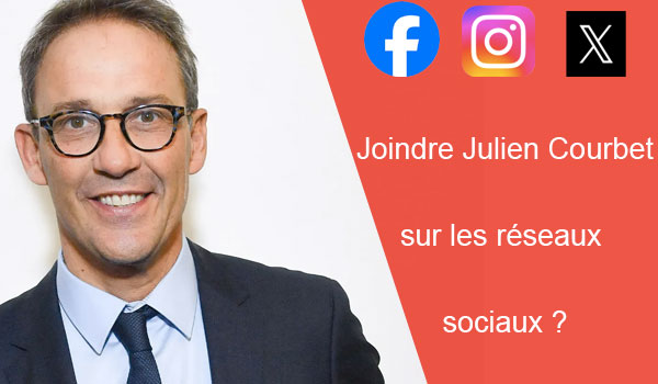 Contacter Julien Courbet sur les réseaux sociaux 