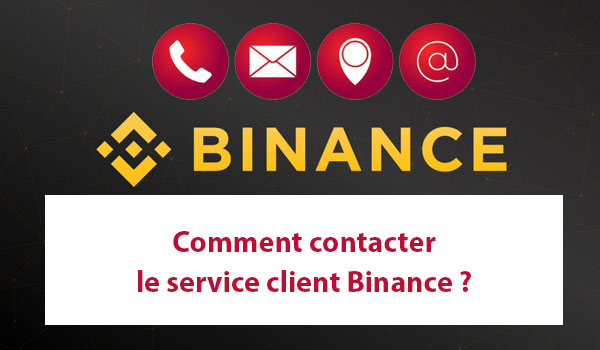 Comment contacter le service client Binance ?